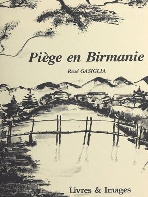 cover image of Piège en Birmanie